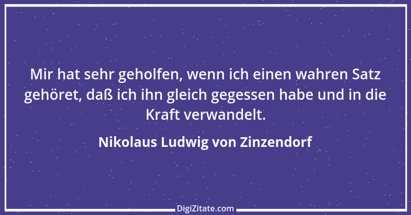 Zitat von Nikolaus Ludwig von Zinzendorf 6