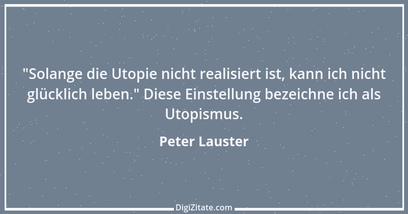 Zitat von Peter Lauster 85