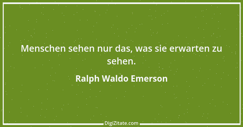 Zitat von Ralph Waldo Emerson 306