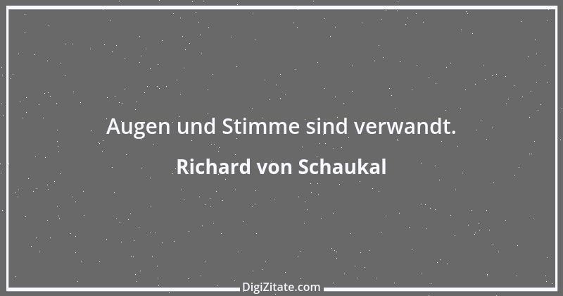 Zitat von Richard von Schaukal 8