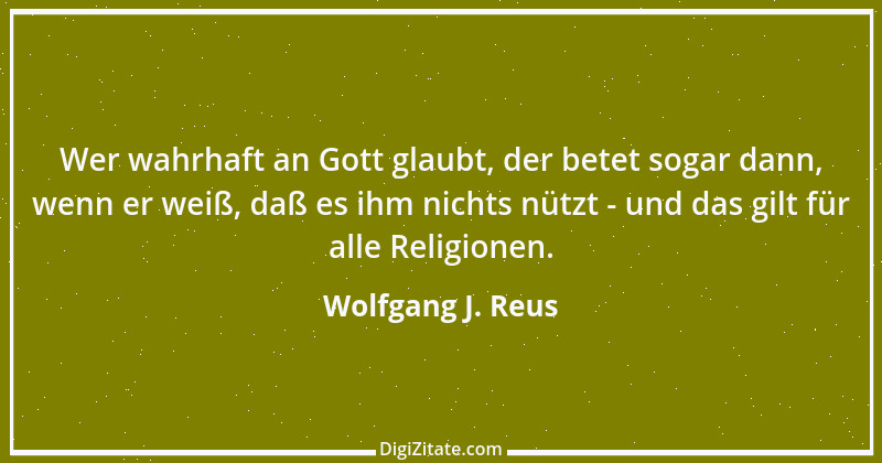 Zitat von Wolfgang J. Reus 1101