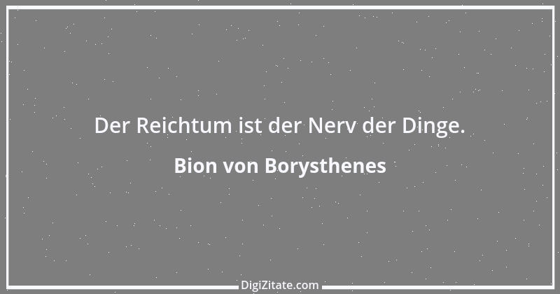 Zitat von Bion von Borysthenes 1