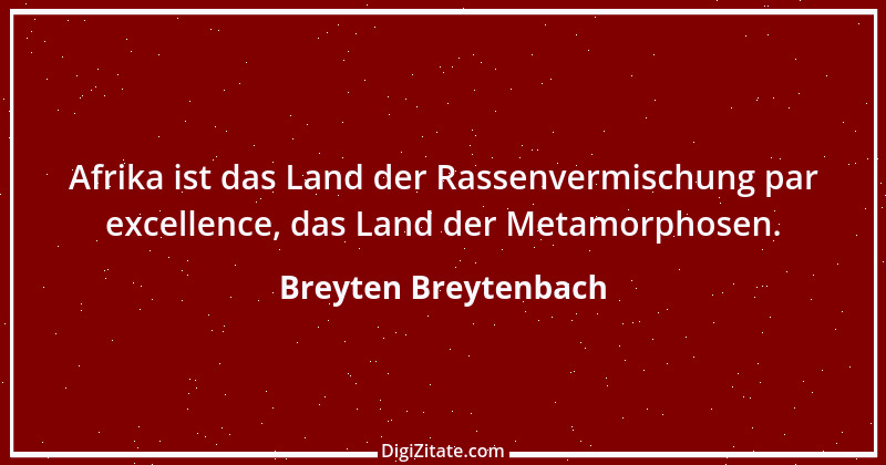 Zitat von Breyten Breytenbach 11