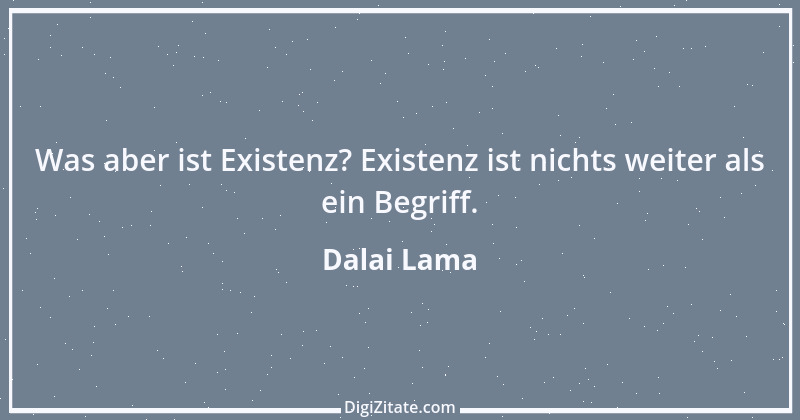 Zitat von Dalai Lama 261