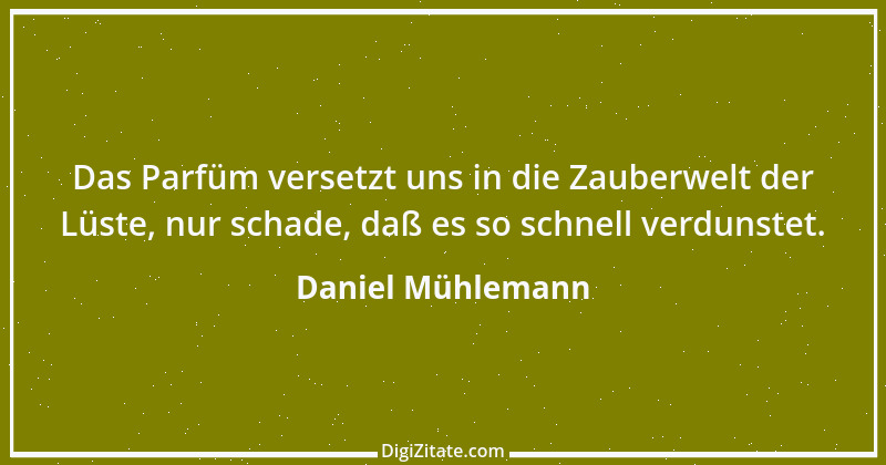 Zitat von Daniel Mühlemann 151