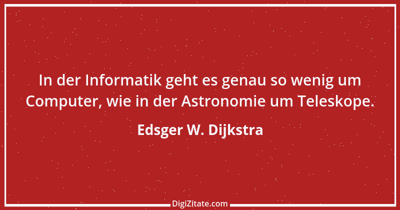 Zitat von Edsger W. Dijkstra 4