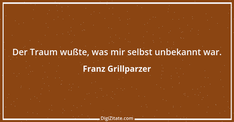 Zitat von Franz Grillparzer 108