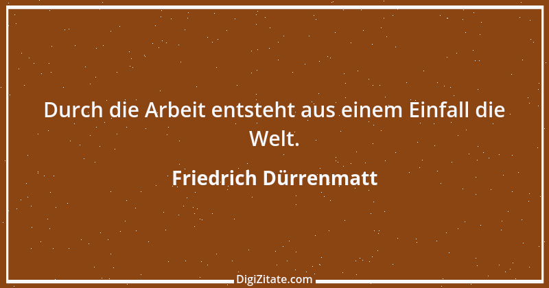 Zitat von Friedrich Dürrenmatt 25