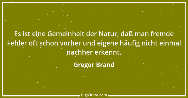 Zitat von Gregor Brand 152