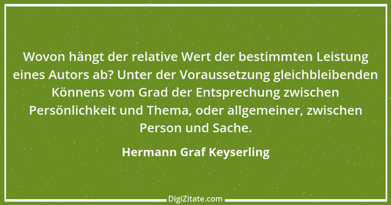 Zitat von Hermann Graf Keyserling 1