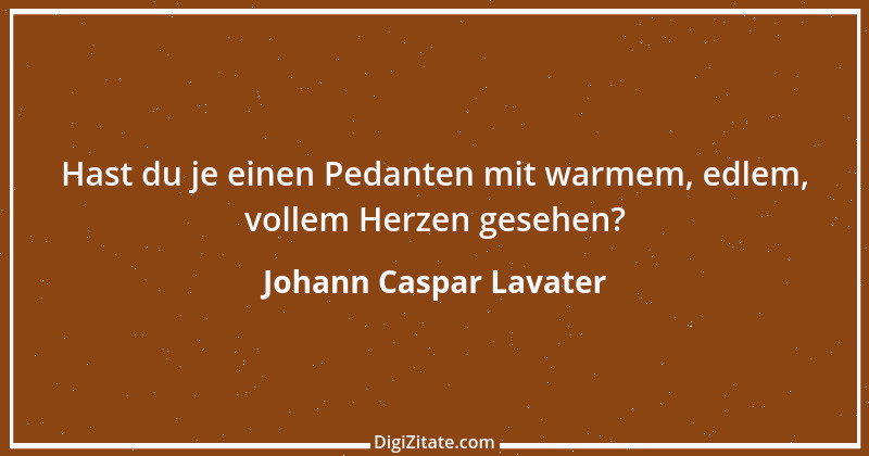 Zitat von Johann Caspar Lavater 232