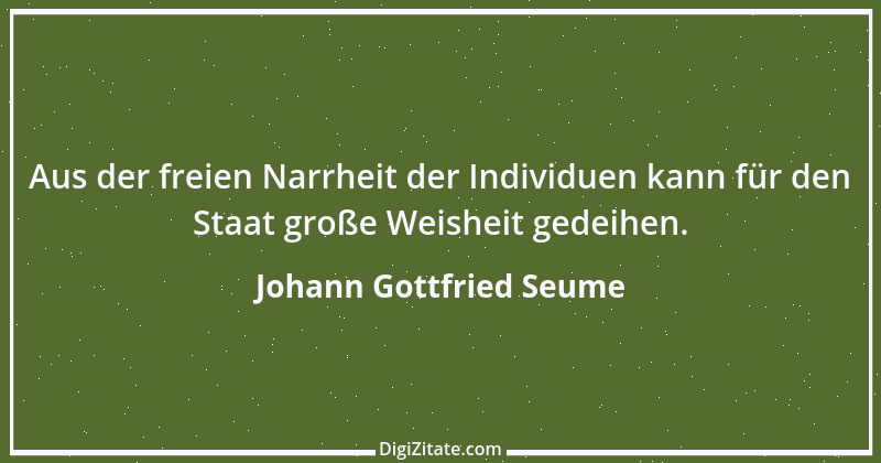 Zitat von Johann Gottfried Seume 195