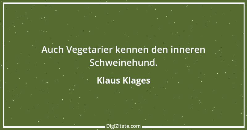 Zitat von Klaus Klages 514