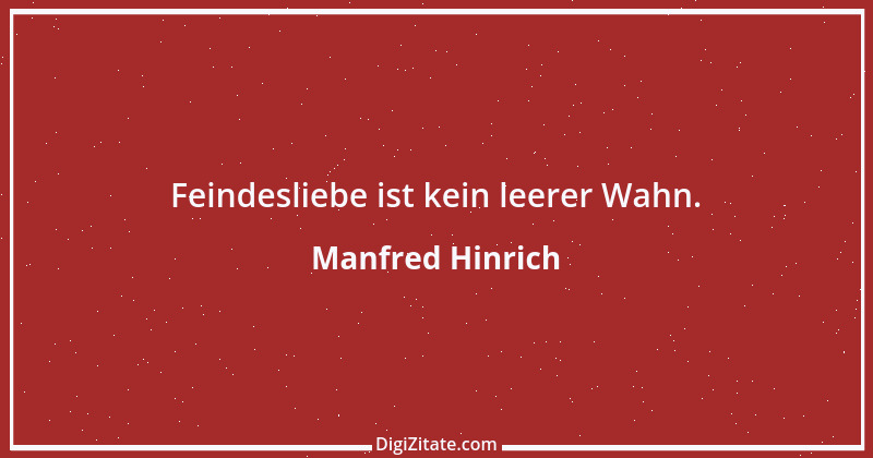 Zitat von Manfred Hinrich 436