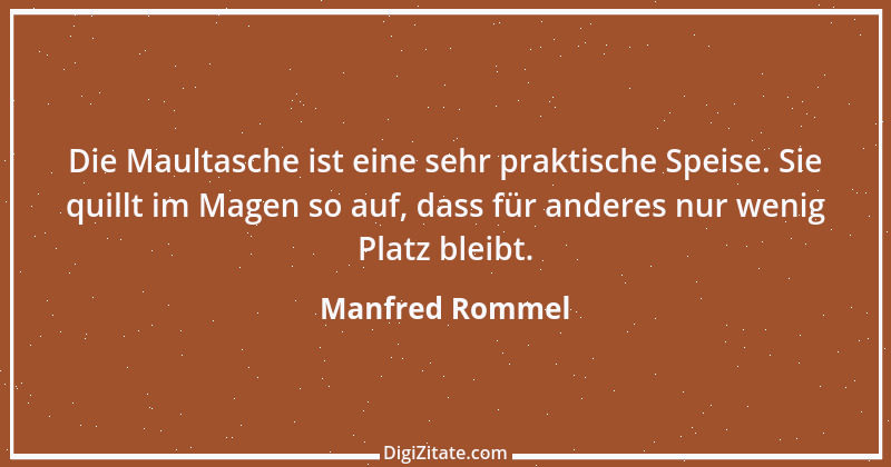 Zitat von Manfred Rommel 102