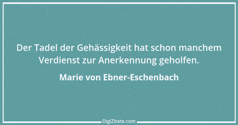 Zitat von Marie von Ebner-Eschenbach 230