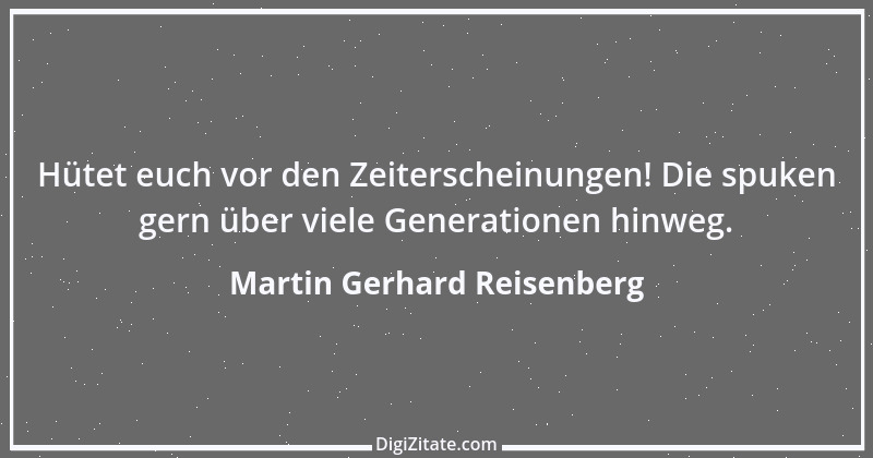 Zitat von Martin Gerhard Reisenberg 2577