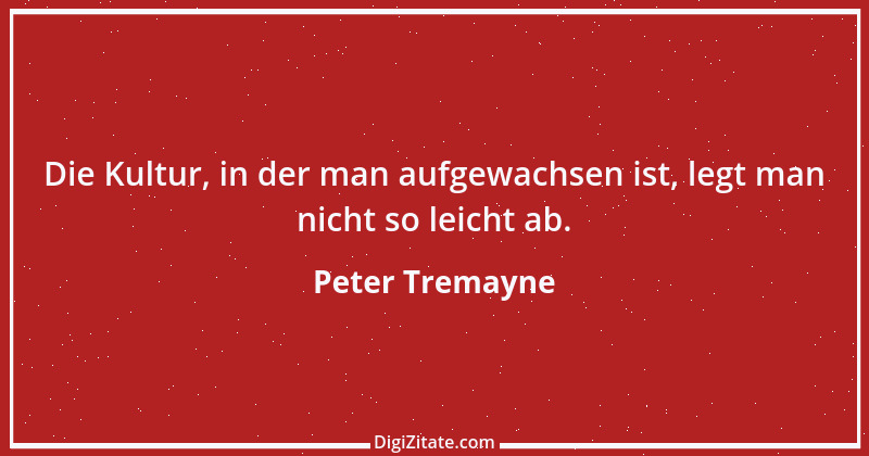 Zitat von Peter Tremayne 83