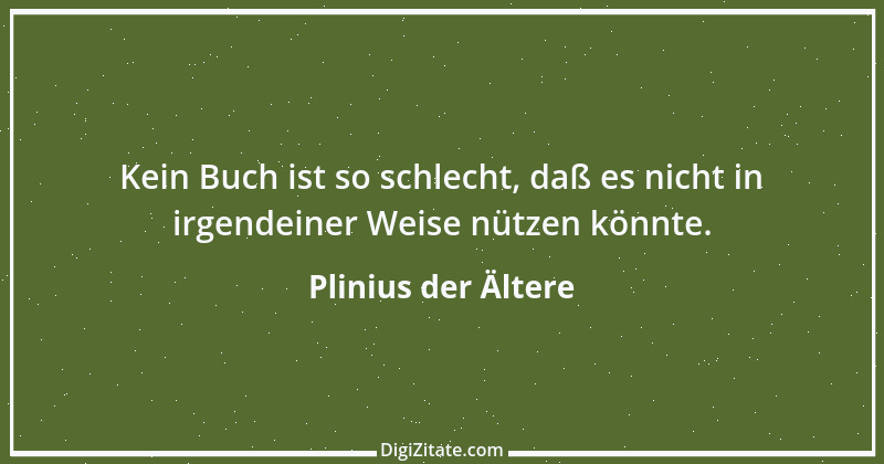 Zitat von Plinius der Ältere 2