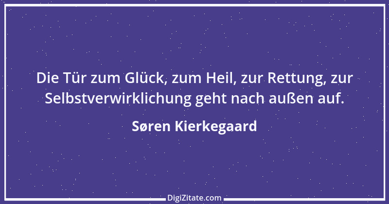 Zitat von Søren Kierkegaard 5