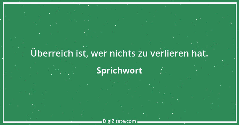 Zitat von Sprichwort 8254