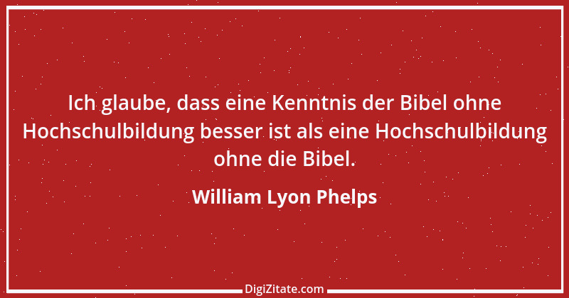 Zitat von William Lyon Phelps 3