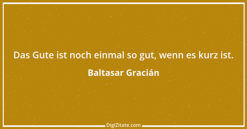 Zitat von Baltasar Gracián 68