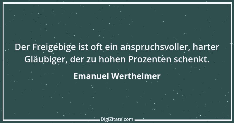 Zitat von Emanuel Wertheimer 338