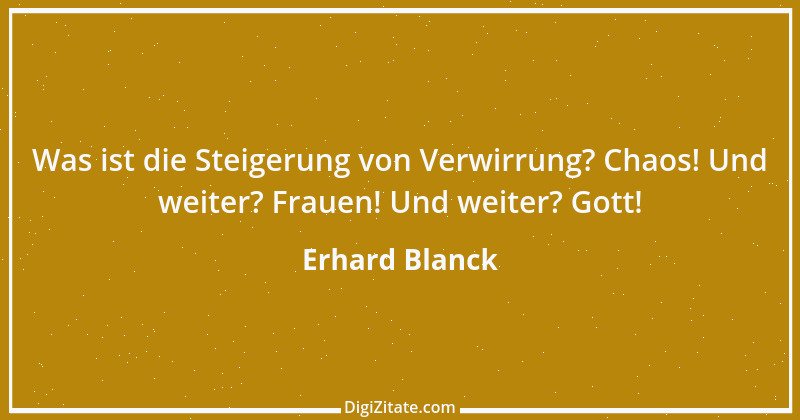 Zitat von Erhard Blanck 818