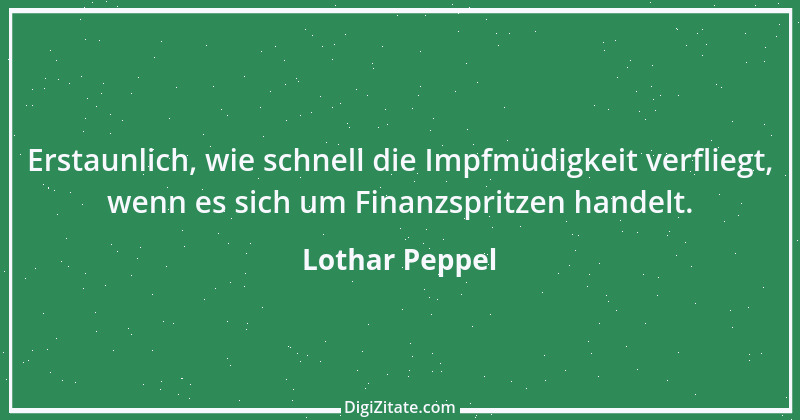 Zitat von Lothar Peppel 50