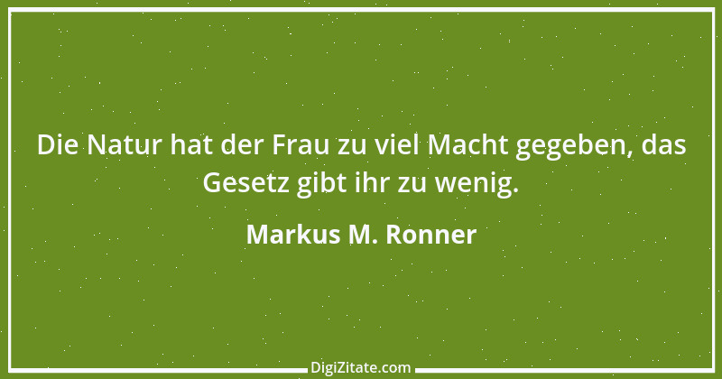 Zitat von Markus M. Ronner 179