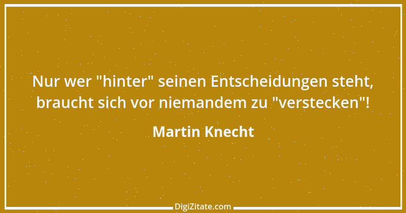 Zitat von Martin Knecht 7