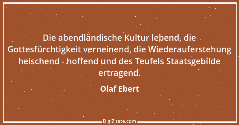 Zitat von Olaf Ebert 5