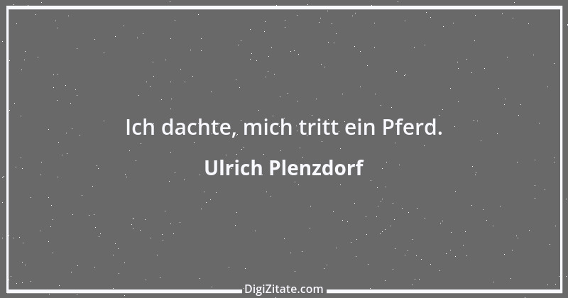 Zitat von Ulrich Plenzdorf 2