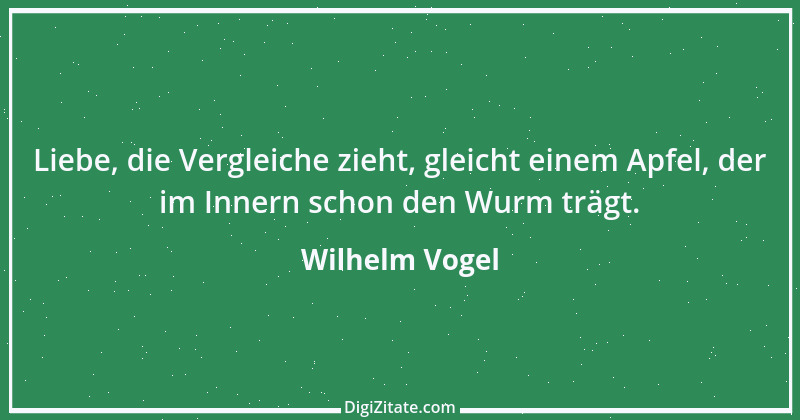 Zitat von Wilhelm Vogel 93