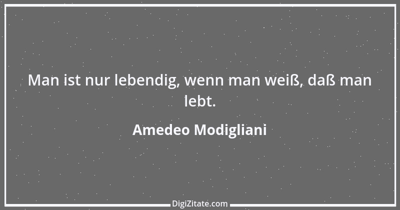 Zitat von Amedeo Modigliani 1