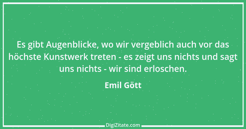 Zitat von Emil Gött 129