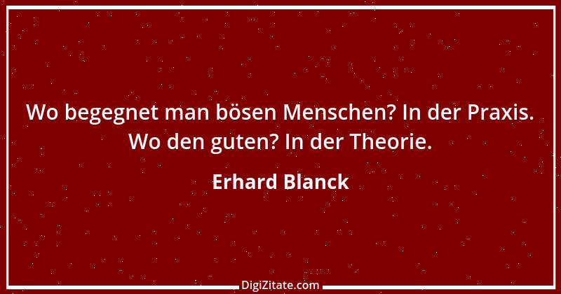 Zitat von Erhard Blanck 819