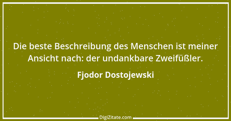 Zitat von Fjodor Dostojewski 53