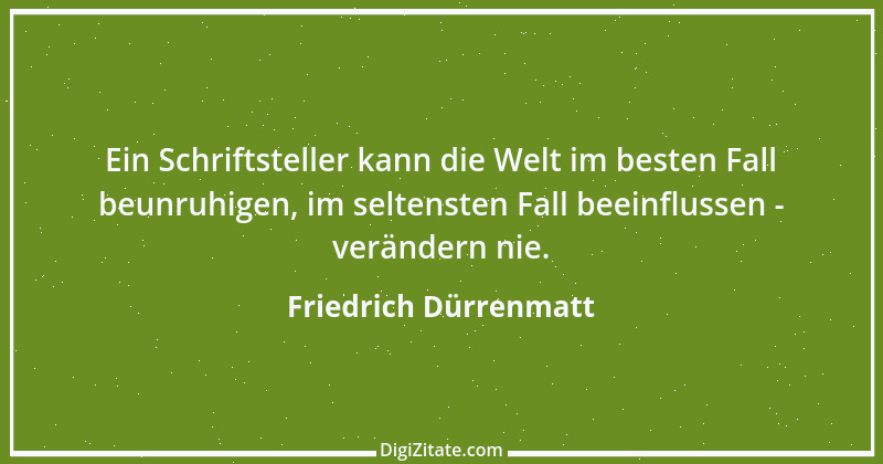 Zitat von Friedrich Dürrenmatt 27