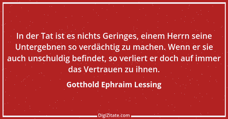 Zitat von Gotthold Ephraim Lessing 186