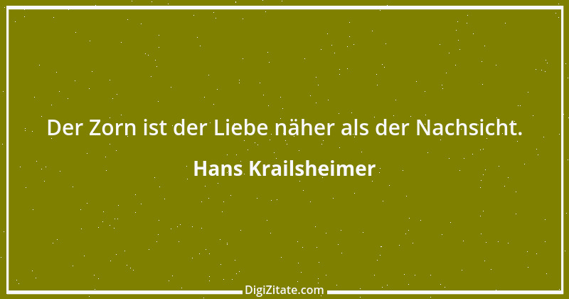 Zitat von Hans Krailsheimer 14