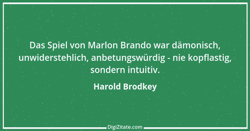 Zitat von Harold Brodkey 2