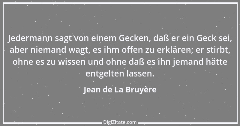 Zitat von Jean de La Bruyère 17