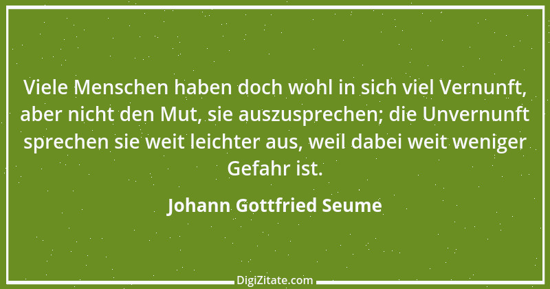 Zitat von Johann Gottfried Seume 197