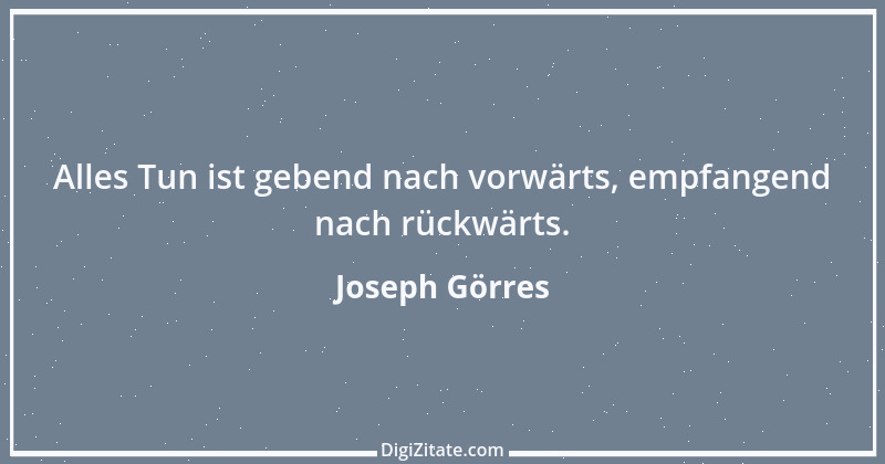 Zitat von Joseph Görres 13