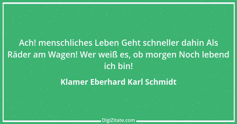 Zitat von Klamer Eberhard Karl Schmidt 2