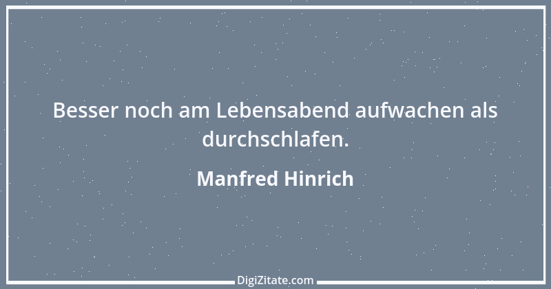 Zitat von Manfred Hinrich 438