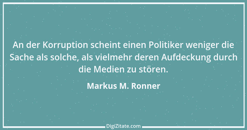 Zitat von Markus M. Ronner 180