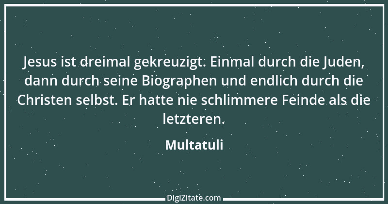 Zitat von Multatuli 51